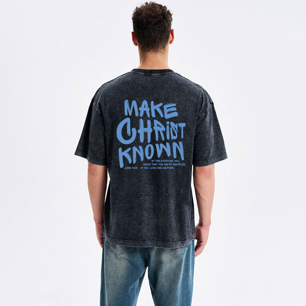Make Christ Known Christian Washed T-Shirt