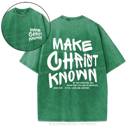 Make Christ Known Christian Washed T-Shirt
