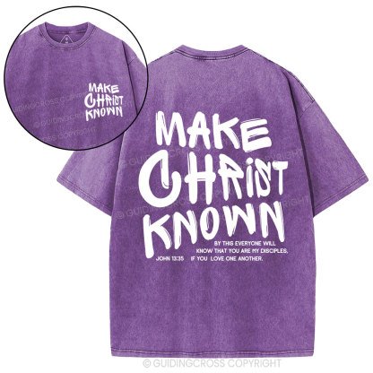 Make Christ Known Christian Washed T-Shirt