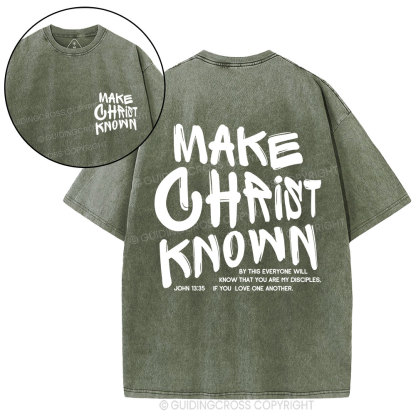 Make Christ Known Christian Washed T-Shirt