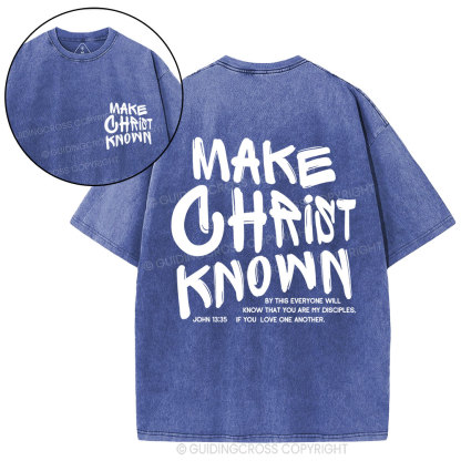 Make Christ Known Christian Washed T-Shirt