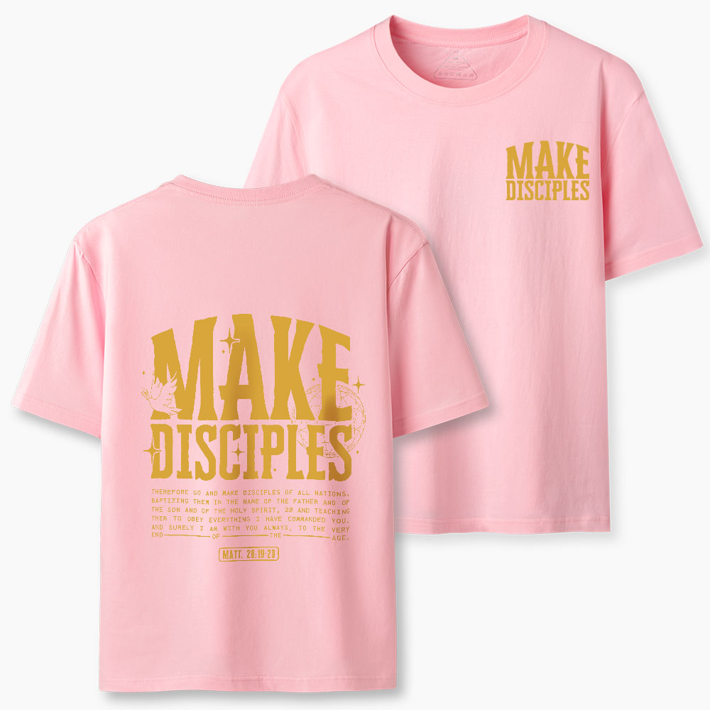 Make Disciples Christian T-Shirt