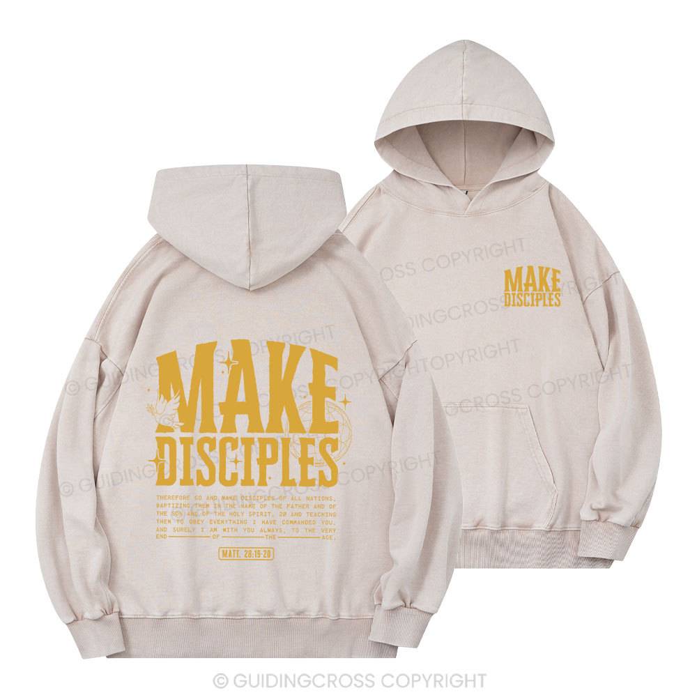 Make Disciples Christian Washed Hoodie 