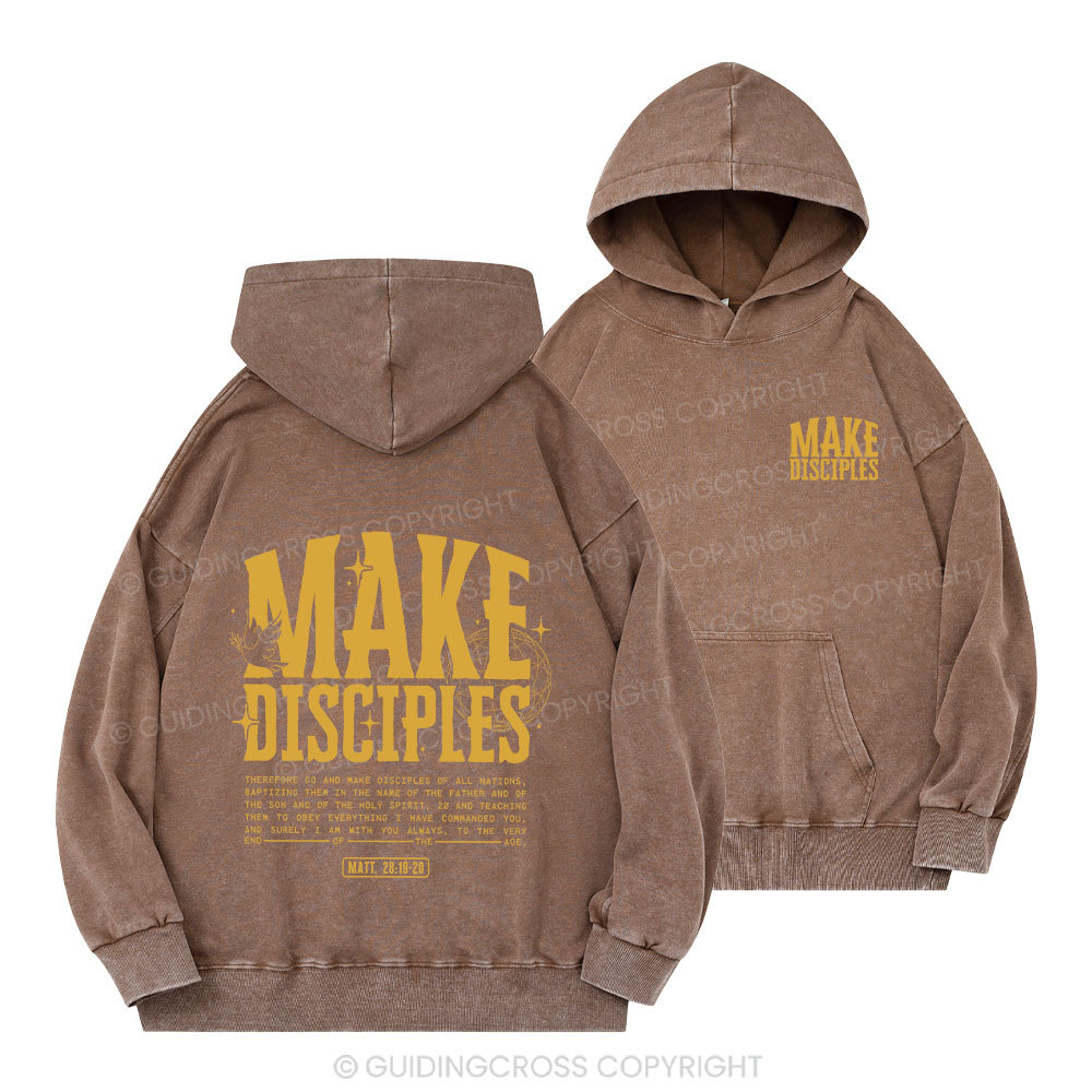 Make Disciples Christian Washed Hoodie 