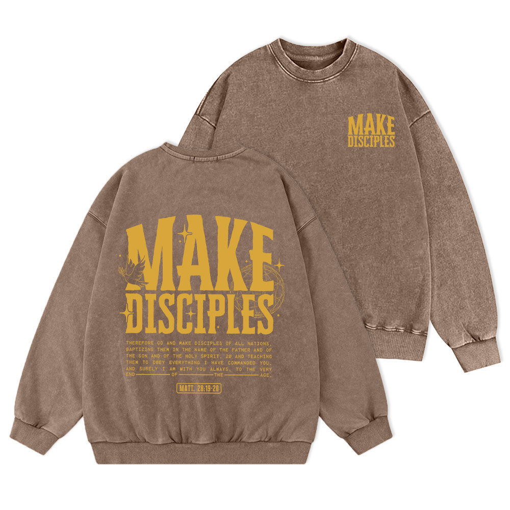 Make Disciples Christian Washed Sweatshirt