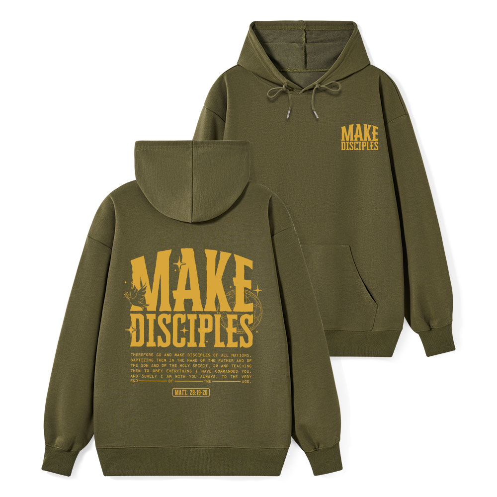 Make Disciples Classic Christian Hoodie