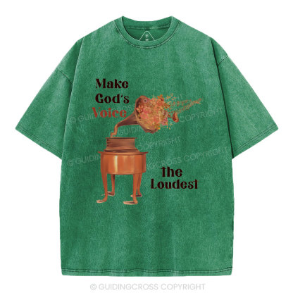 Make God Voice Christian Washed T-Shirt