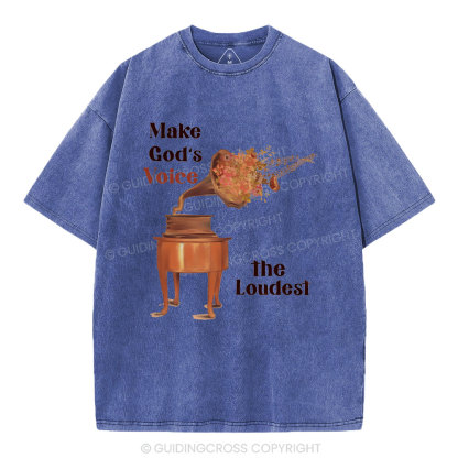 Make God Voice Christian Washed T-Shirt