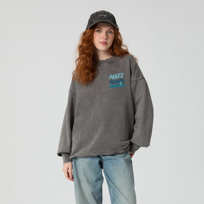 Make Heaven Crowded Christian Washed Sweatshirt