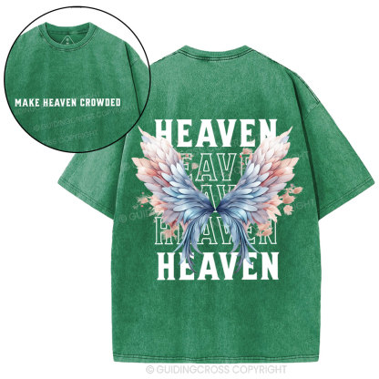 Make Heaven Crowded Christian Washed T-Shirt
