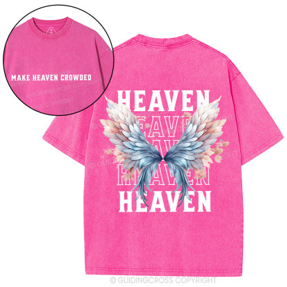 Make Heaven Crowded Christian Washed T-Shirt
