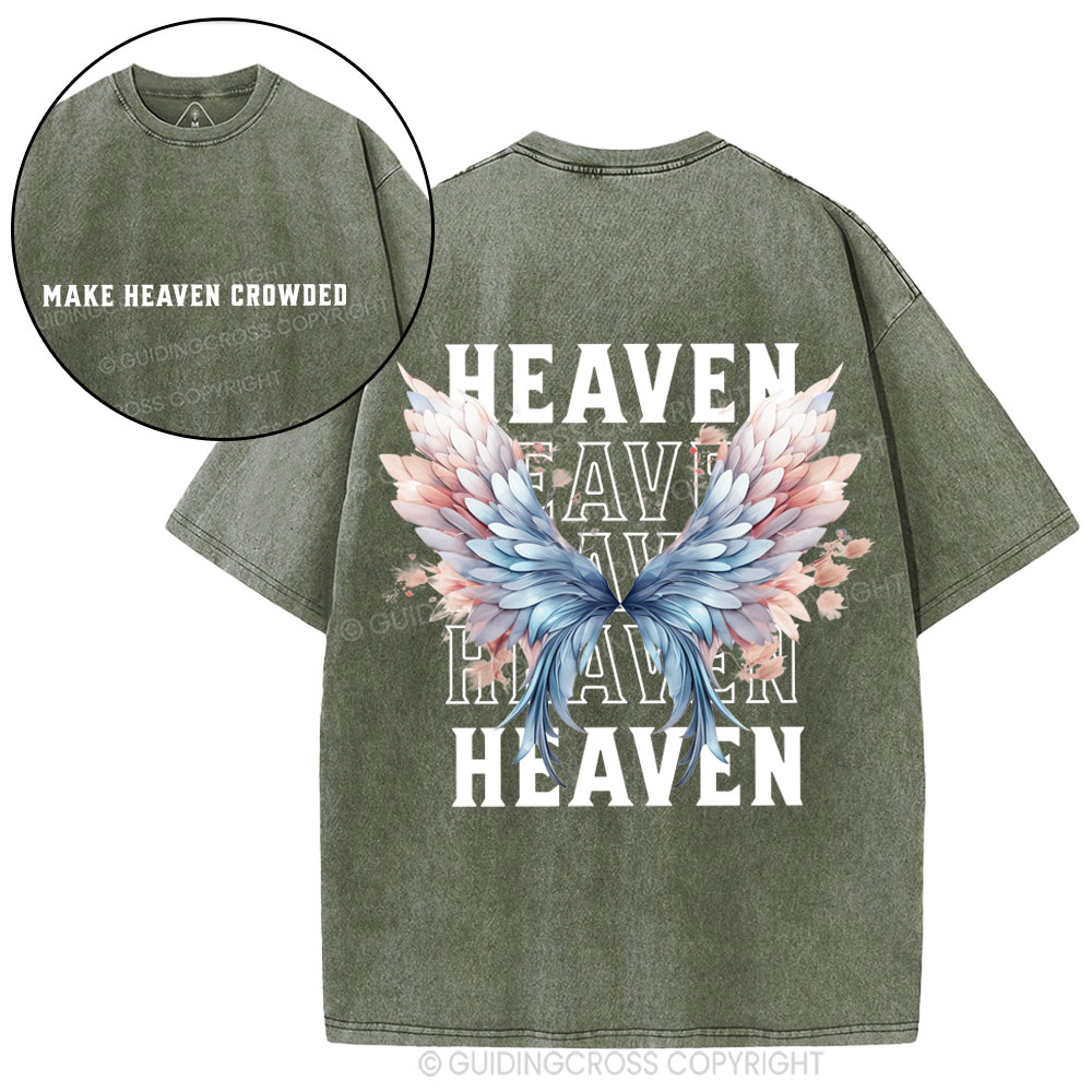 Make Heaven Crowded Christian Washed T-Shirt