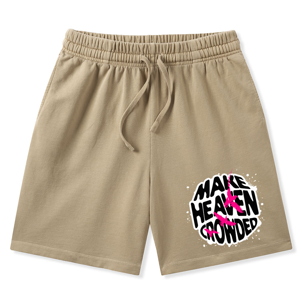 Make Heaven Crowed Christian Washed Shorts