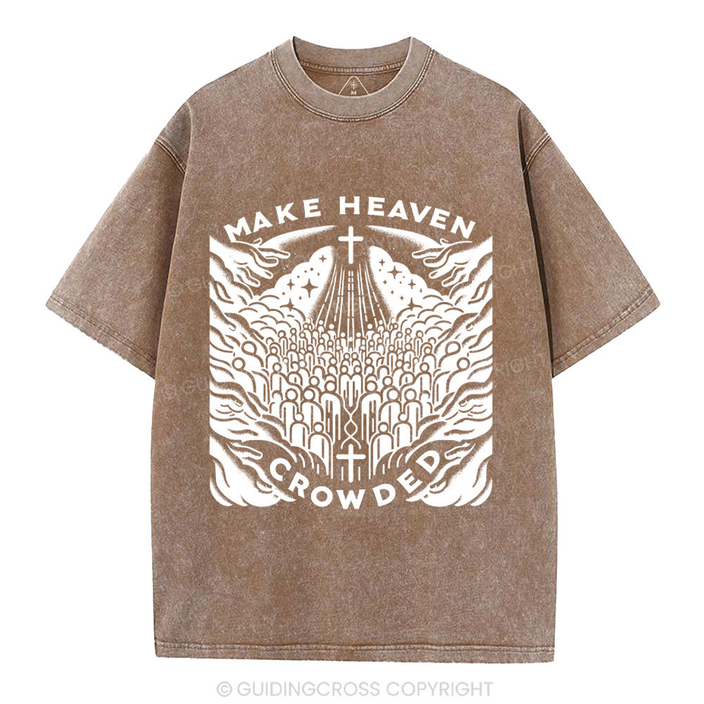 Make heaven Crowded Christian Washed T-Shirt