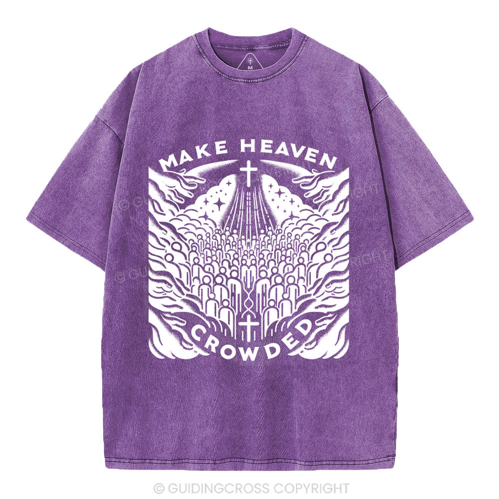Make heaven Crowded Christian Washed T-Shirt