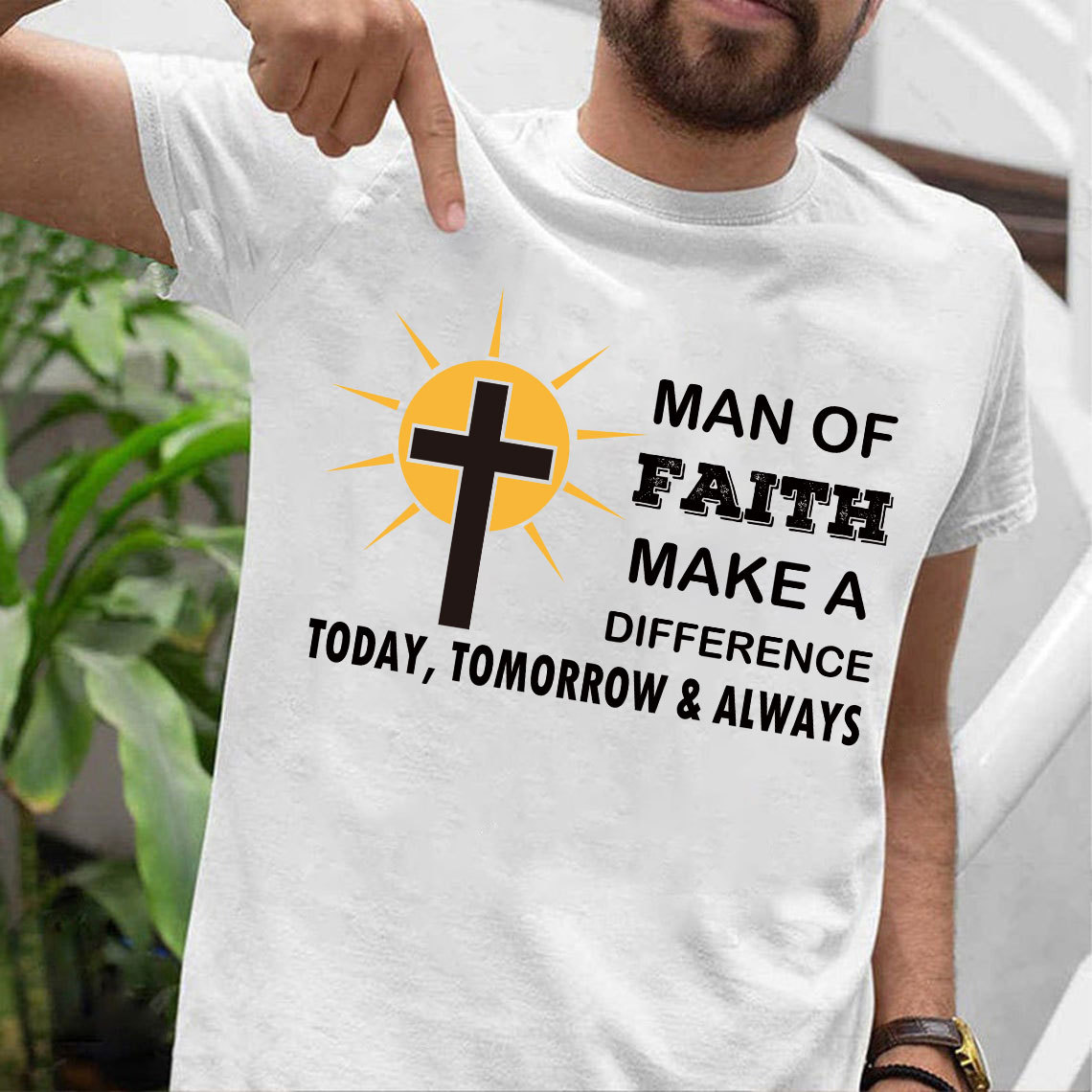 Man Of Faith Make A Difference  Today Christian T-Shirt 