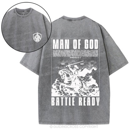 Man Of God Battle Ready Christian Washed T-Shirt