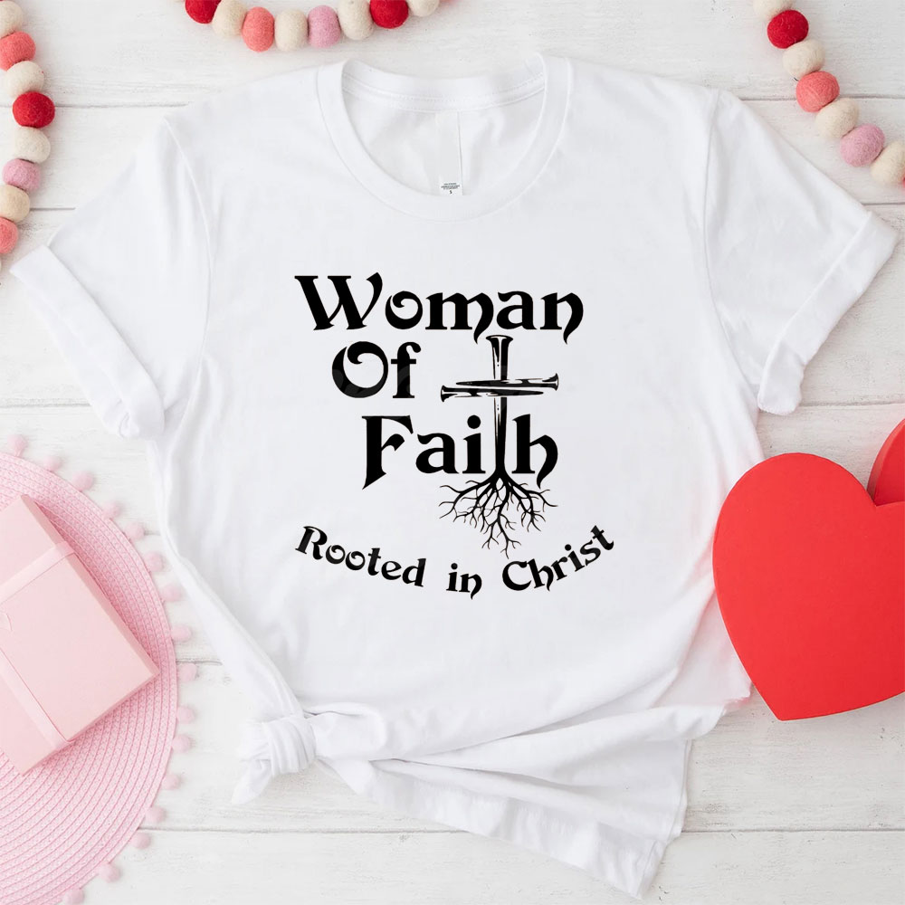 Man Or Women Of Faith Christian T-Shirt