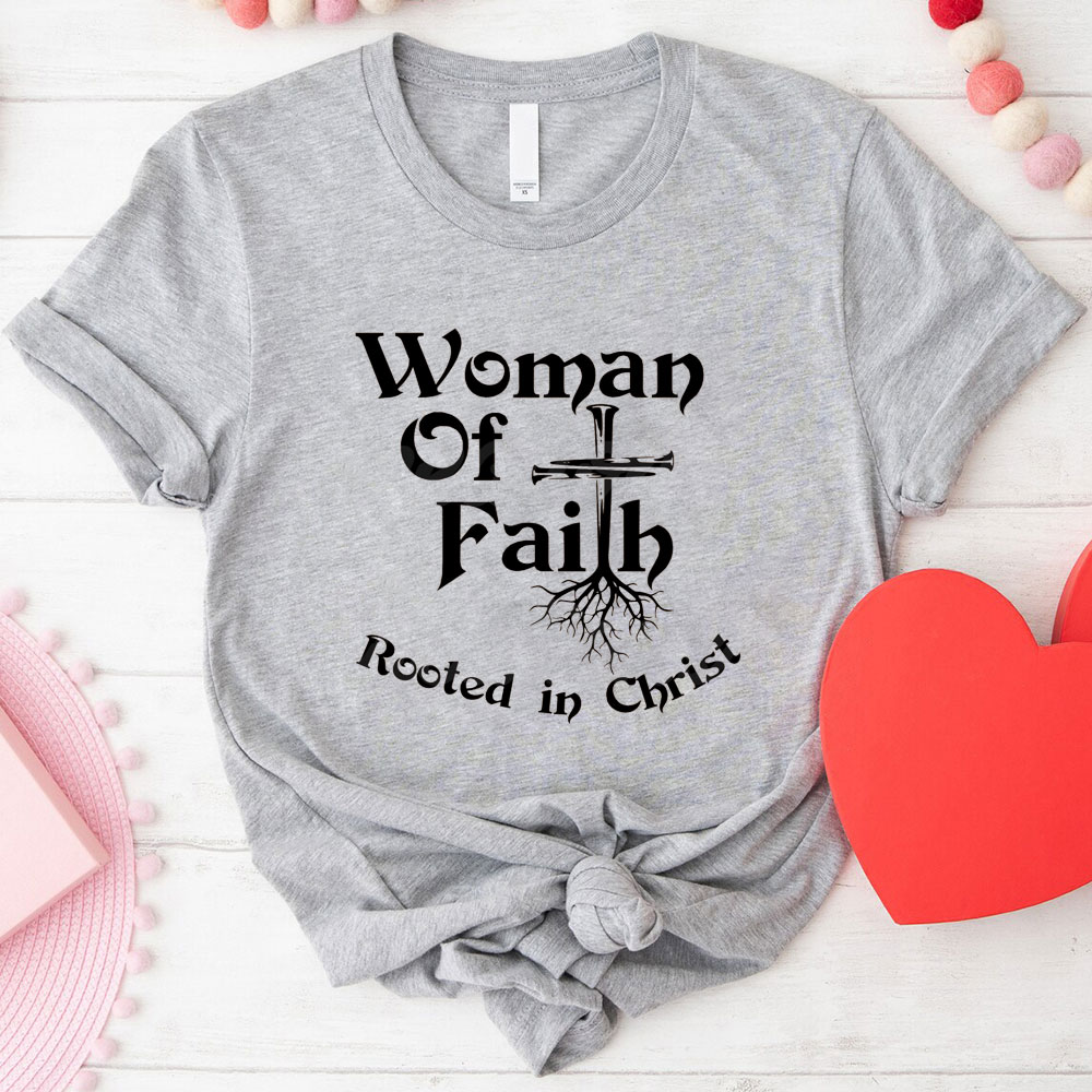 Man Or Women Of Faith Christian T-Shirt