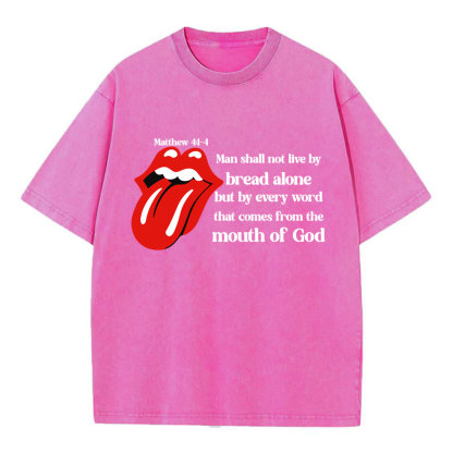 Man Shall Not Live By Bread Alone Christian Washed T-Shirt