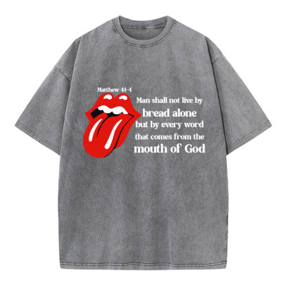Man Shall Not Live By Bread Alone Christian Washed T-Shirt