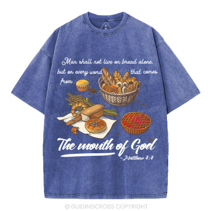 Man Shall Not Live On Bread Alone Christian Washed T-Shirt