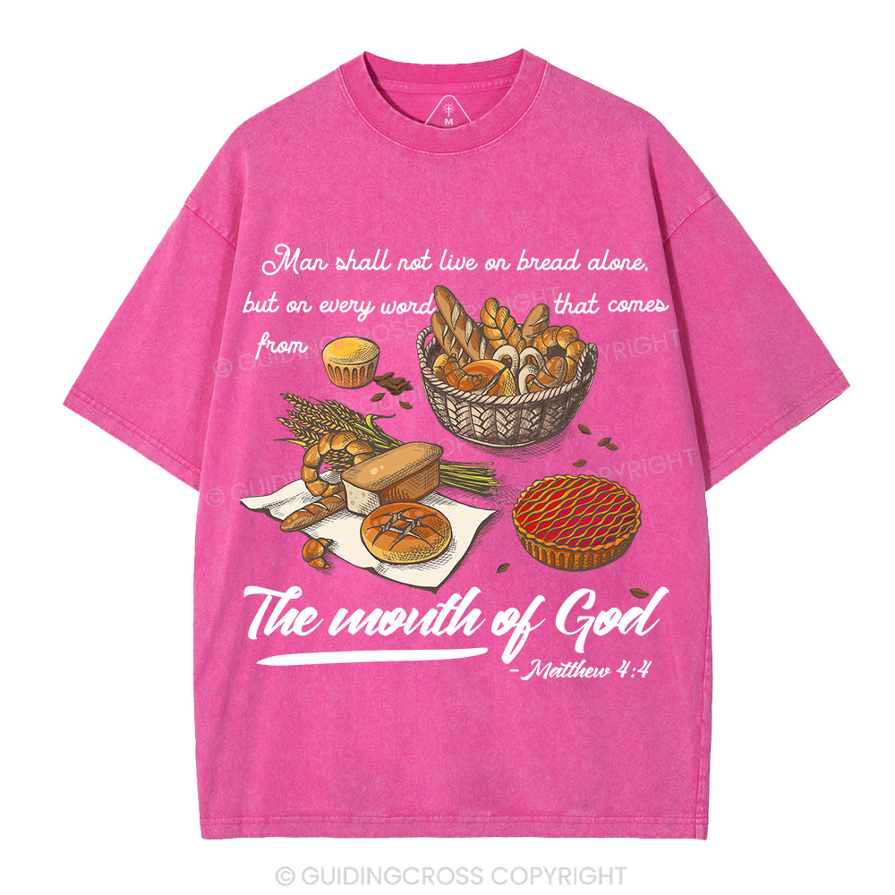 Man Shall Not Live On Bread Alone Christian Washed T-Shirt