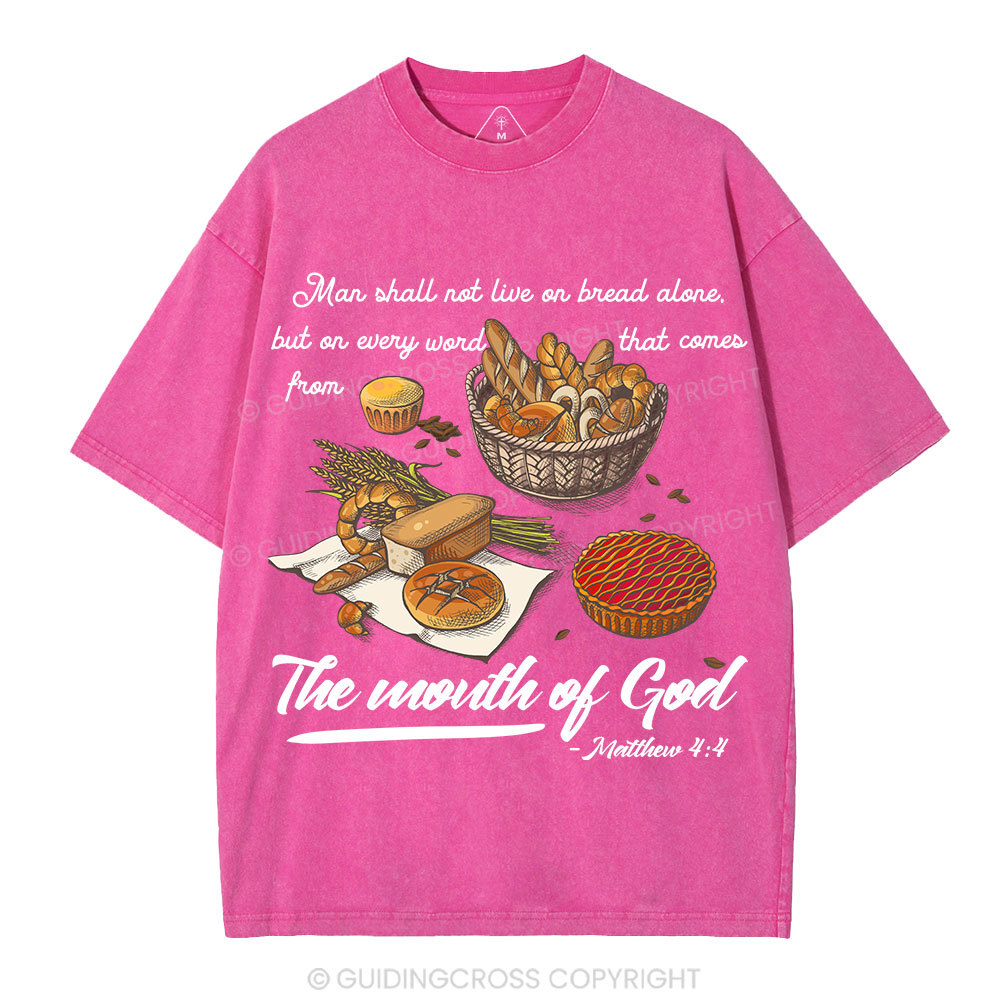 Man Shall Not Live On Bread Alone Christian Washed T-Shirt