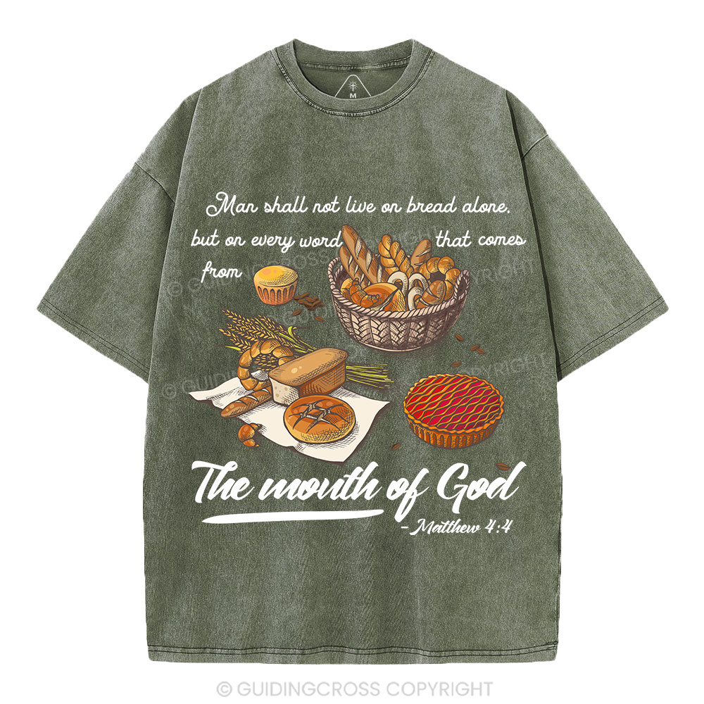 Man Shall Not Live On Bread Alone Christian Washed T-Shirt
