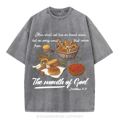Man Shall Not Live On Bread Alone Christian Washed T-Shirt