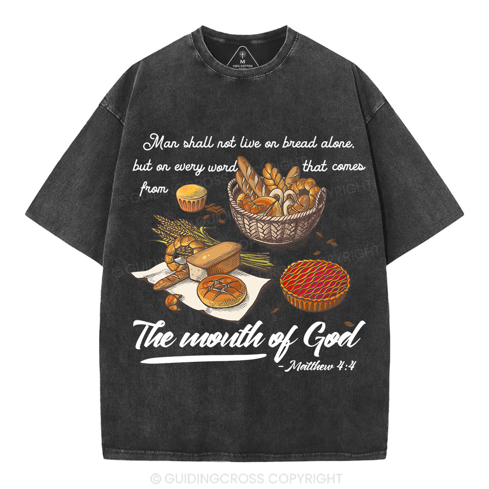 Man Shall Not Live On Bread Alone Christian Washed T-Shirt