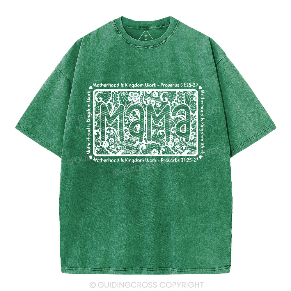 Matherhood Is Kingdom Work Christian Washed T-Shirt