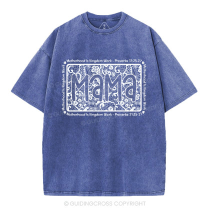 Matherhood Is Kingdom Work Christian Washed T-Shirt