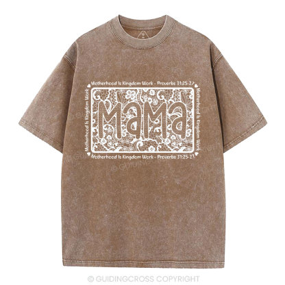 Matherhood Is Kingdom Work Christian Washed T-Shirt