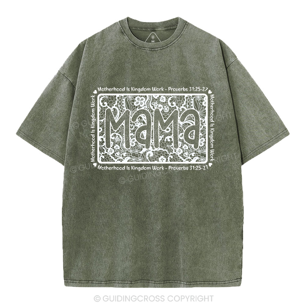 Matherhood Is Kingdom Work Christian Washed T-Shirt