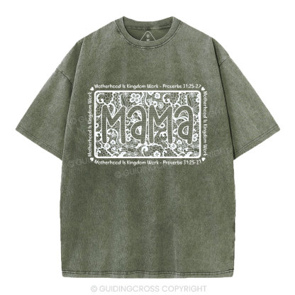 Matherhood Is Kingdom Work Christian Washed T-Shirt
