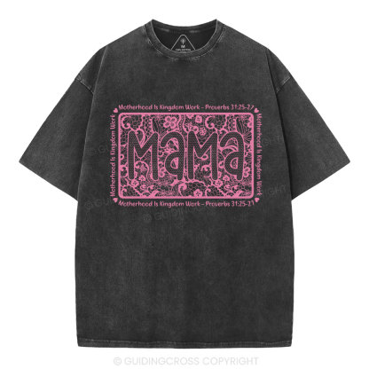 Matherhood Is Kingdom Work Christian Washed T-Shirt