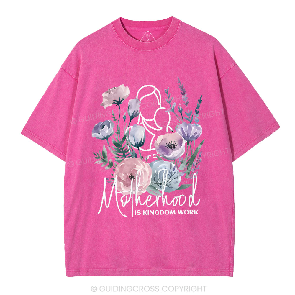 Matherhood Is Kingdom Work Christian Washed T-Shirt