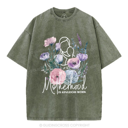 Matherhood Is Kingdom Work Christian Washed T-Shirt