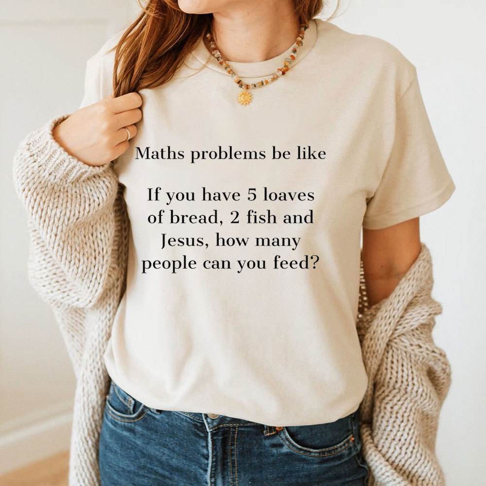 Maths Problem Be Like Christian T-Shirt