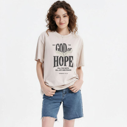 May The God Of Hope Fill You With All Joy And Peace Christian Washed T-Shirt