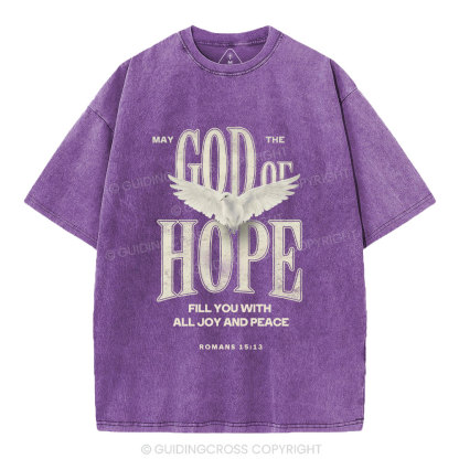 May The God Of Hope Fill You With All Joy And Peace Christian Washed T-Shirt