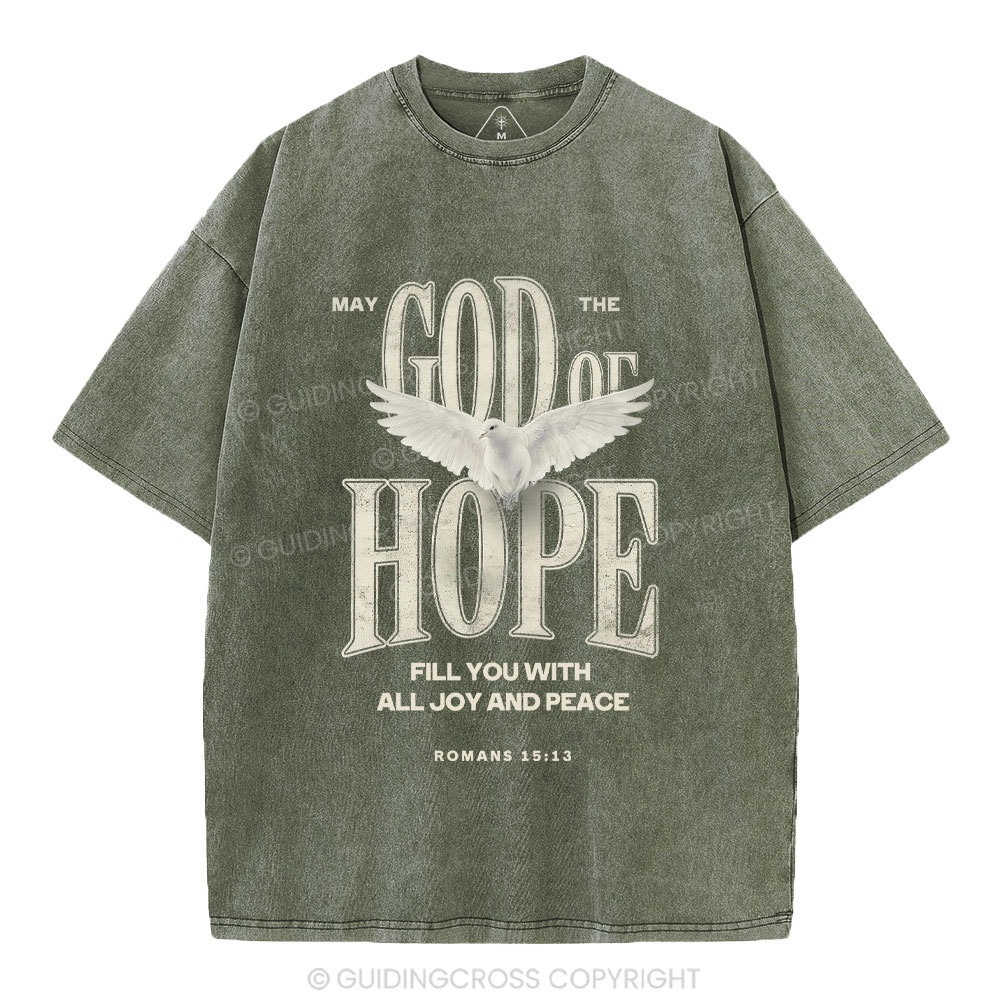 May The God Of Hope Fill You With All Joy And Peace Christian Washed T-Shirt