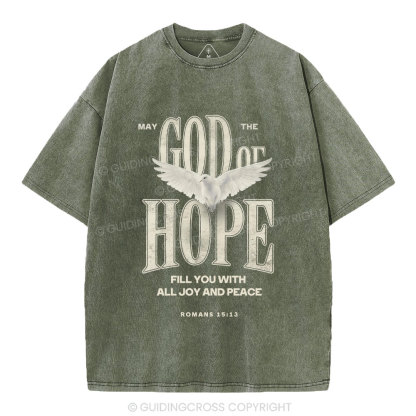 May The God Of Hope Fill You With All Joy And Peace Christian Washed T-Shirt