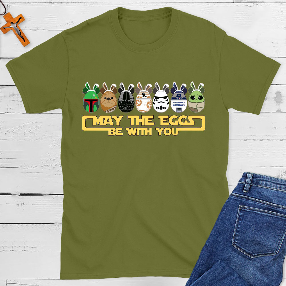 May The Eggs Be With You Christian T-Shirt