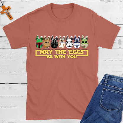 May The Eggs Be With You Christian T-Shirt