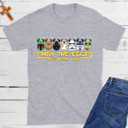 May The Eggs Be With You Christian T-Shirt