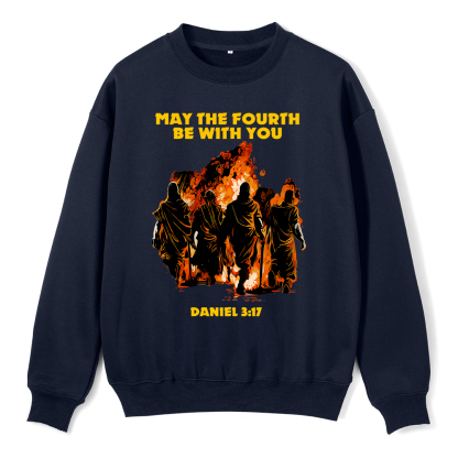 May The Fourth Be With You Christian Fleece Sweatshirt