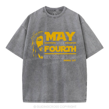 May The Fourth Be With You Christian Washe T-Shirt
