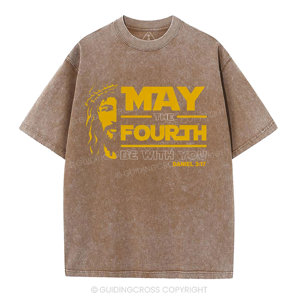 May The Fourth Be With You Christian Washe T-Shirt